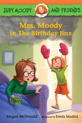 Judy Moody i przyjaciele: Pani Moody w Urodzinowym Jinxie - Judy Moody and Friends: Mrs. Moody in the Birthday Jinx