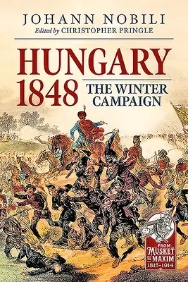 Węgry 1848: Kampania zimowa - Hungary 1848: The Winter Campaign
