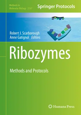 Rybozymy: Metody i protokoły - Ribozymes: Methods and Protocols
