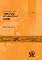 Zalecenia dotyczące transportu towarów niebezpiecznych - wzorcowe przepisy - Recommendations on the transport of dangerous goods - model regulations