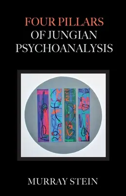 Cztery filary psychoanalizy jungowskiej - Four Pillars of Jungian Psychoanalysis