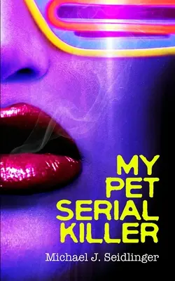 Mój zwierzęcy seryjny morderca - My Pet Serial Killer