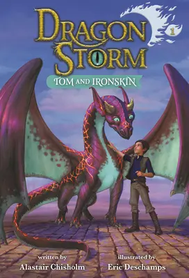 Smocza burza #1: Tom i Żelazna Skóra - Dragon Storm #1: Tom and Ironskin