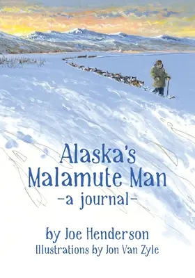 Malamut z Alaski - Alaska's Malamute Man