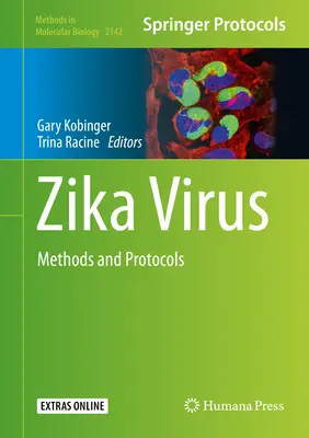 Wirus Zika: Metody i protokoły - Zika Virus: Methods and Protocols