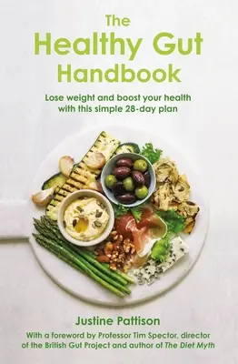 Podręcznik zdrowych jelit - The Healthy Gut Handbook