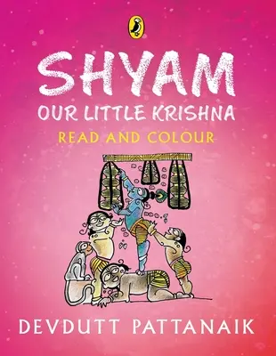 Shyam, nasz mały Kryszna (czytaj i koloruj) - Shyam, Our Little Krishna (Read and Colour)