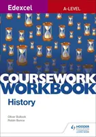 Zeszyt ćwiczeń Edexcel A-level History Coursework Workbook - Edexcel A-level History Coursework Workbook