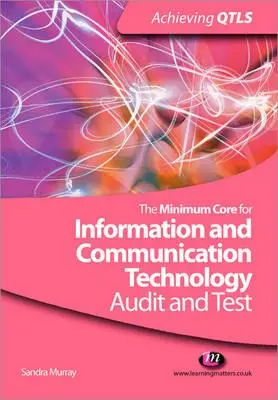 Minimalny rdzeń dla technologii informacyjno-komunikacyjnych: Audyt i test - The Minimum Core for Information and Communication Technology: Audit and Test