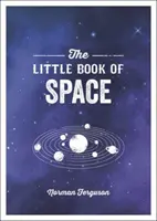 Mała księga kosmosu - wprowadzenie do Układu Słonecznego i nie tylko - Little Book of Space - An Introduction to the Solar System and Beyond