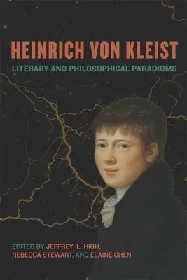 Heinrich Von Kleist: Paradygmaty literackie i filozoficzne - Heinrich Von Kleist: Literary and Philosophical Paradigms