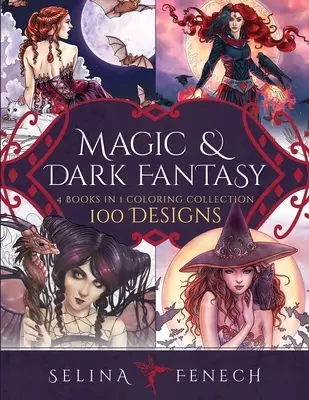 Magic and Dark Fantasy Coloring Collection: 100 wzorów - Magic and Dark Fantasy Coloring Collection: 100 Designs