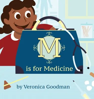 M jak Medycyna - M is for Medicine