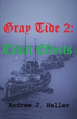 Szary przypływ 2: Efekty przypływu - Gray Tide 2: Tidal Effects