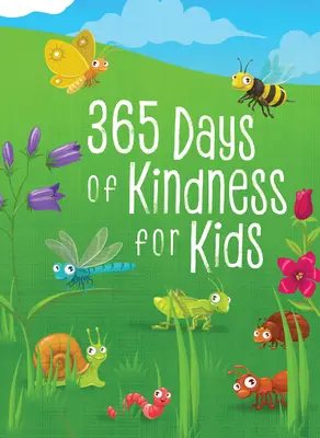 365 dni dobroci dla dzieci - 365 Days of Kindness for Kids