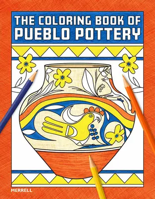Kolorowanka z ceramiką Pueblo - The Coloring Book of Pueblo Pottery