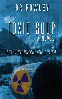 Toksyczna zupa - Toxic Soup