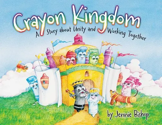 Królestwo kredek: Opowieść o jedności - The Crayon Kingdom: A Story about Unity