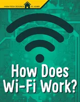 Jak działa Wi-Fi? - How Does Wi-Fi Work?