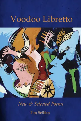 Voodoo Libretto: Nowe i wybrane wiersze - Voodoo Libretto: New & Selected Poems