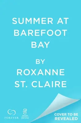 Summer in Barefoot Bay: Wydanie 2 w 1 z Barefoot in the Sun i Barefoot by the Sea - Summer in Barefoot Bay: 2-In-1 Edition with Barefoot in the Sun and Barefoot by the Sea