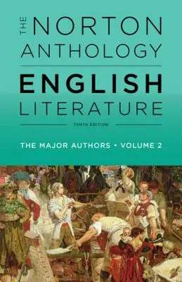 The Norton Anthology of English Literature, Główni autorzy - The Norton Anthology of English Literature, the Major Authors
