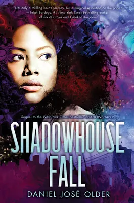 Upadek Domu Cieni (The Shadowshaper Cypher, Book 2): Tom 2 - Shadowhouse Fall (the Shadowshaper Cypher, Book 2): Volume 2