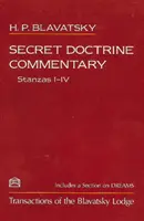 Komentarz do Tajemnej Doktryny/Stanowienia I-IV - Transakcje Loży Bławatskiej - Secret Doctrine Commentary/Stanzas I-IV - Transactions of the Blavatsky Lodge