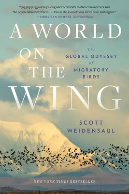 Świat na skrzydłach: Globalna odyseja ptaków wędrownych - A World on the Wing: The Global Odyssey of Migratory Birds