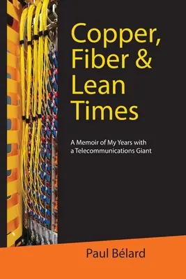 Miedź, włókna i chude czasy - Copper, Fiber & Lean Times