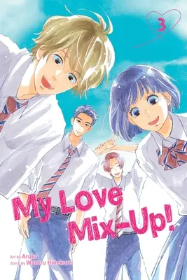 My Love Mix-Up!, Vol. 3: Tom 3 - My Love Mix-Up!, Vol. 3: Volume 3