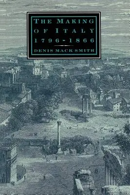 Kształtowanie się Włoch, 1796-1866 - The Making of Italy, 1796-1866