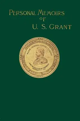 Osobiste wspomnienia U. S. Granta - Personal Memoirs of U. S. Grant