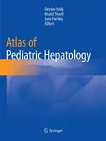 Atlas hepatologii dziecięcej - Atlas of Pediatric Hepatology