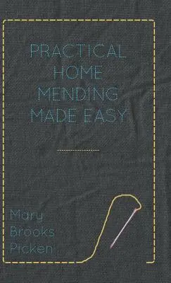 Praktyczne i łatwe cerowanie w domu - Practical Home Mending Made Easy