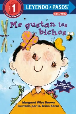 Me Gustan Los Bichos (Lubię robale, wydanie hiszpańskie) - Me Gustan Los Bichos (I Like Bugs Spanish Edition)