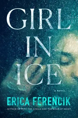 Dziewczyna w lodzie - Girl in Ice