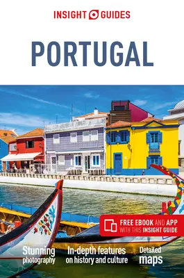 Insight Guides Portugal (Przewodnik turystyczny z darmowym ebookiem) - Insight Guides Portugal (Travel Guide with Free Ebook)