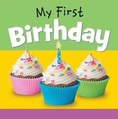 Moje pierwsze urodziny - My First Birthday