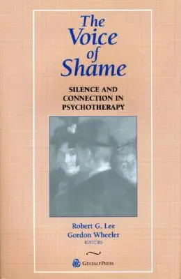 Głos wstydu: Cisza i połączenie w psychoterapii - The Voice of Shame: Silence and Connection in Psychotherapy