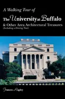 Wycieczka piesza po Uniwersytecie w Buffalo - A Walking Tour of the University at Buffalo