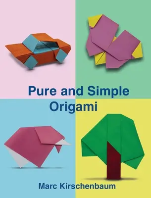 Czyste i proste origami - Pure and Simple Origami