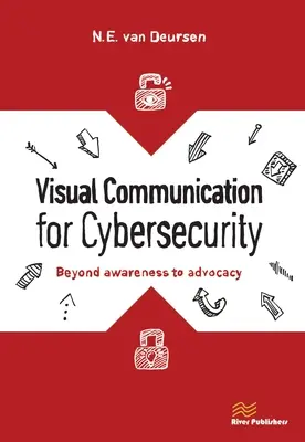 Komunikacja wizualna dla cyberbezpieczeństwa: Od świadomości do rzecznictwa - Visual Communication for Cybersecurity: Beyond Awareness to Advocacy