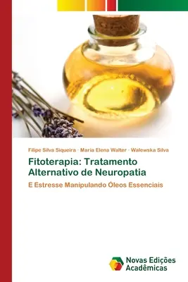 Fitoterapia: Alternatywne leczenie neuropatii - Fitoterapia: Tratamento Alternativo de Neuropatia