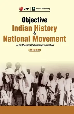 Obiektywna historia Indii i ruch narodowy na potrzeby egzaminu wstępnego do służby cywilnej 2ed - Objective Indian History & National Movement For Civil Services Preliminary Examination 2ed