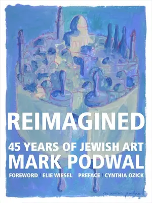 Reimagined: 45 lat sztuki żydowskiej - Reimagined: 45 Years of Jewish Art