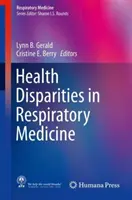 Dysproporcje zdrowotne w medycynie oddechowej - Health Disparities in Respiratory Medicine