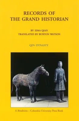 Zapiski Wielkiego Historyka: Dynastia Qin - Records of the Grand Historian: Qin Dynasty