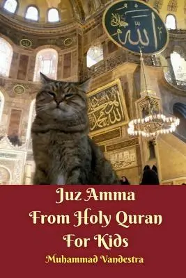 Juz Amma ze Świętego Koranu dla dzieci - Juz Amma From Holy Quran For Kids