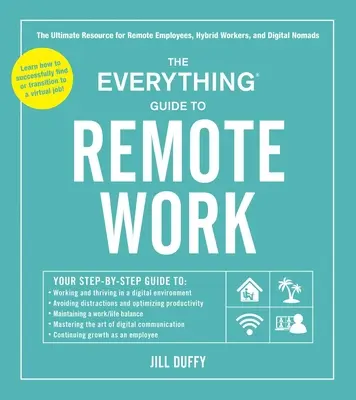 The Everything Guide to Remote Work: Najlepsze źródło informacji dla pracowników zdalnych, hybrydowych i cyfrowych nomadów - The Everything Guide to Remote Work: The Ultimate Resource for Remote Employees, Hybrid Workers, and Digital Nomads